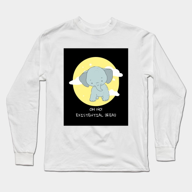 Oh no! Existential dread cute elephant funny meme Long Sleeve T-Shirt by Los Babyos